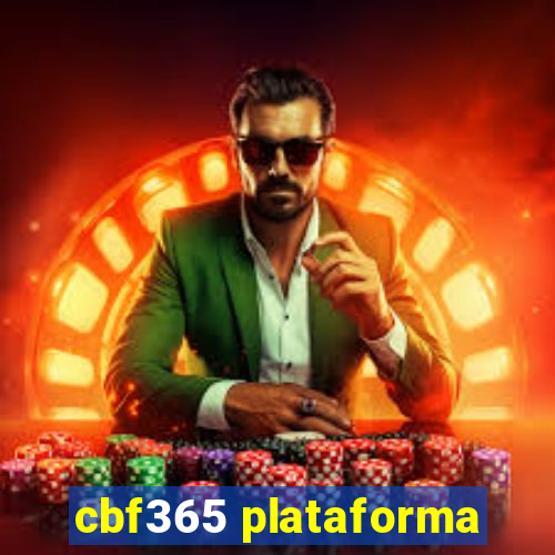 cbf365 plataforma