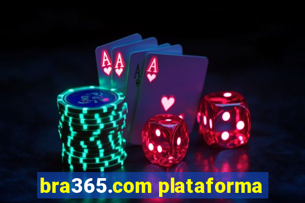 bra365.com plataforma