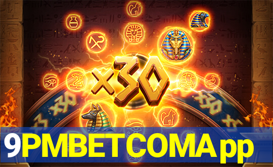 9PMBETCOMApp