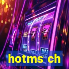 hotms ch