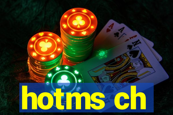 hotms ch