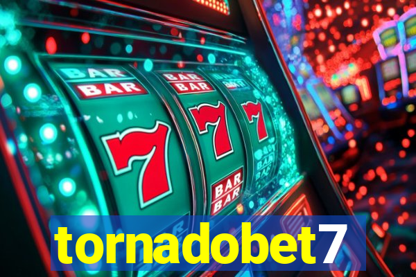 tornadobet7