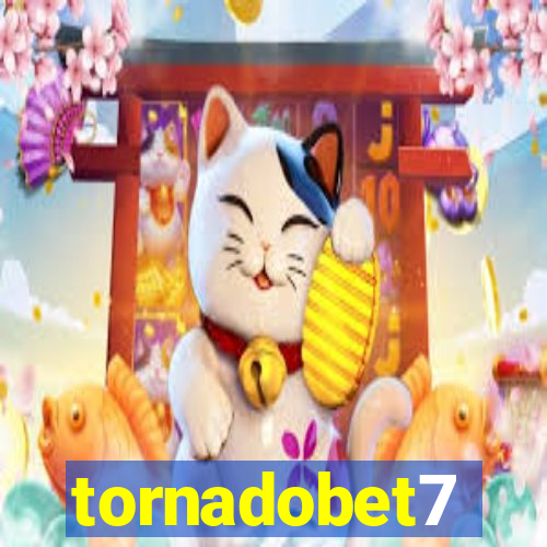 tornadobet7