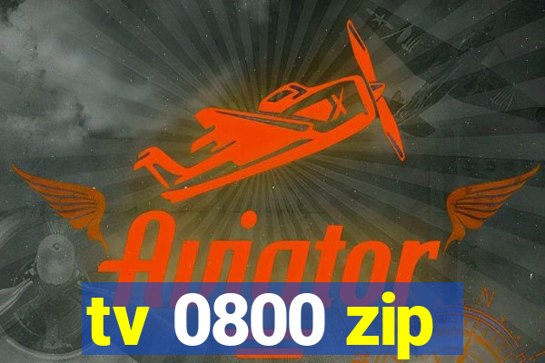 tv 0800 zip