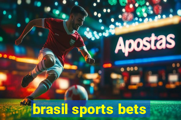 brasil sports bets