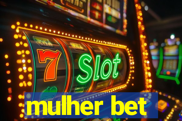 mulher bet