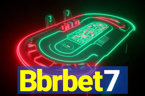 Bbrbet7