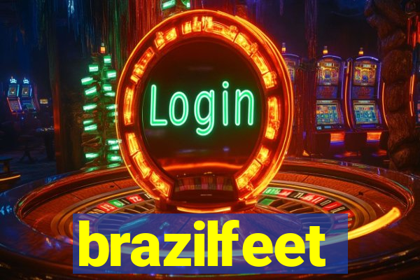brazilfeet