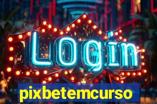 pixbetemcurso