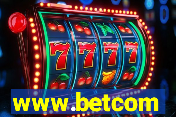 www.betcom