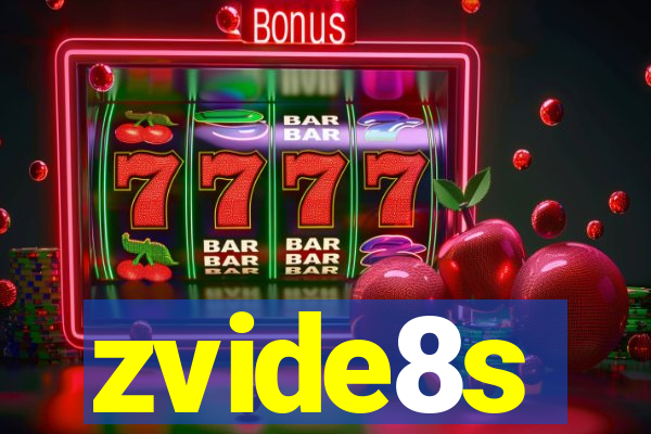zvide8s