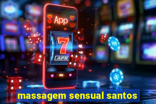 massagem sensual santos