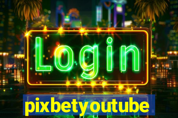 pixbetyoutube