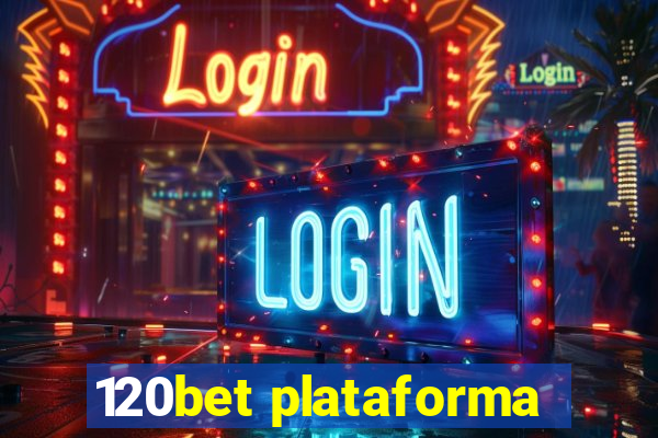 120bet plataforma