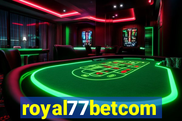 royal77betcom