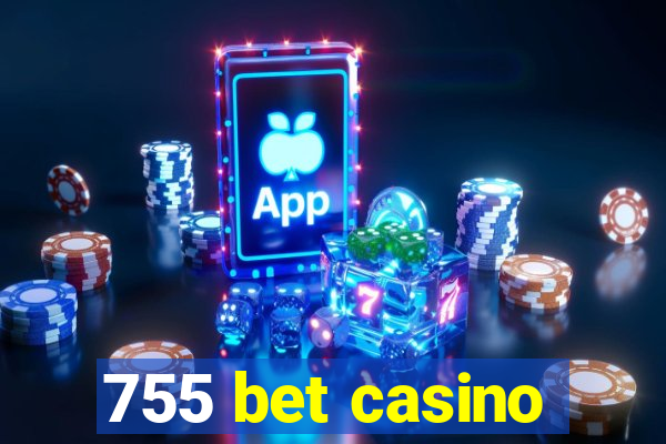 755 bet casino