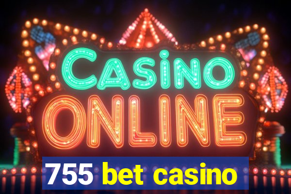 755 bet casino