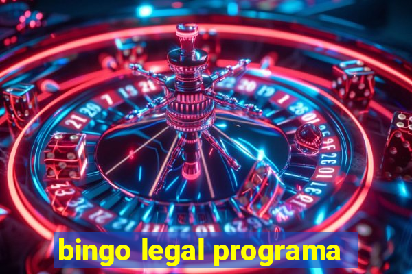 bingo legal programa