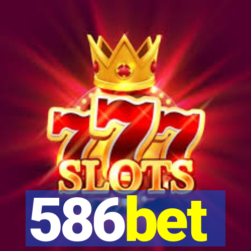 586bet