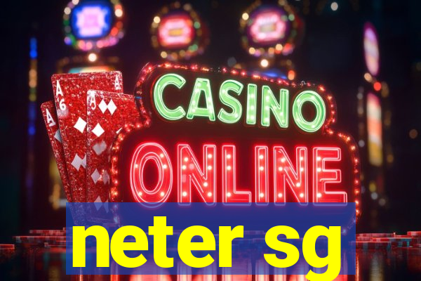 neter sg