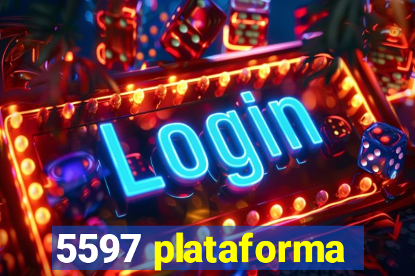 5597 plataforma