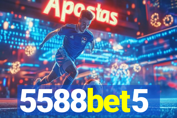 5588bet5