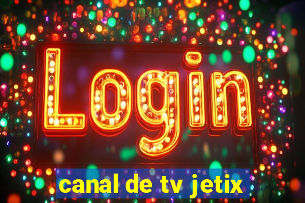 canal de tv jetix