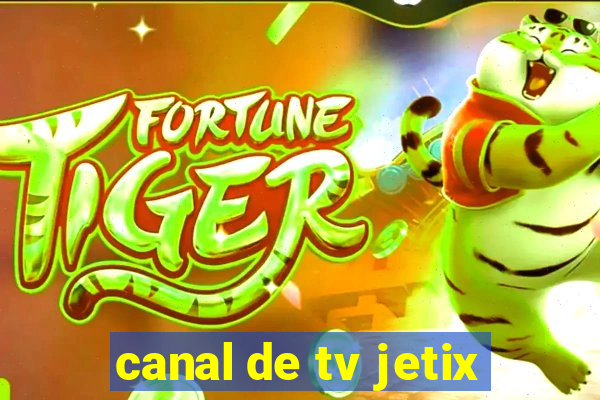 canal de tv jetix