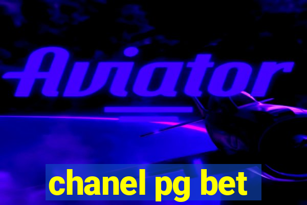 chanel pg bet