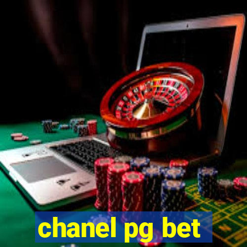 chanel pg bet