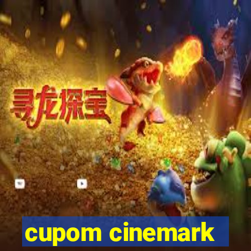 cupom cinemark