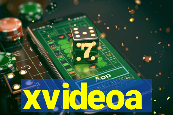 xvideoa