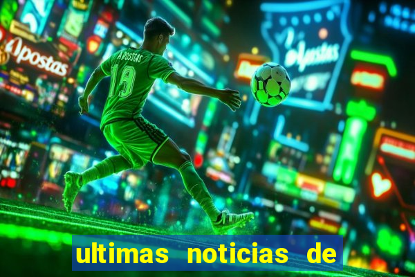 ultimas noticias de teodoro sampaio bahia
