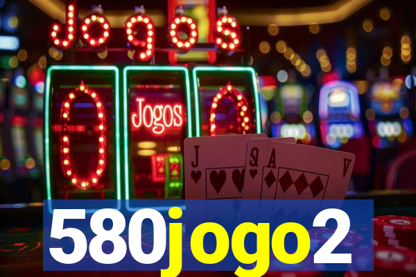 580jogo2