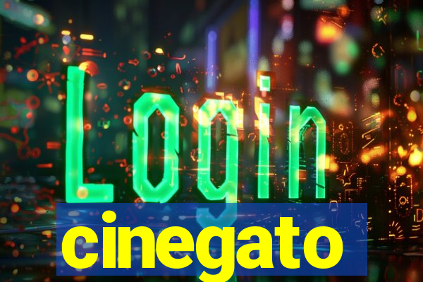 cinegato