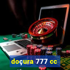 doçura 777 cc