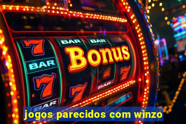 jogos parecidos com winzo