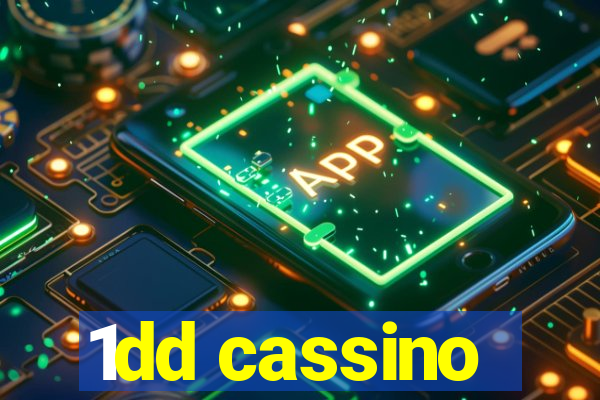 1dd cassino