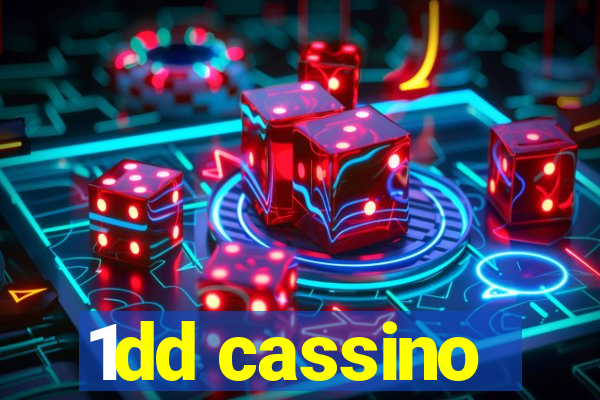 1dd cassino