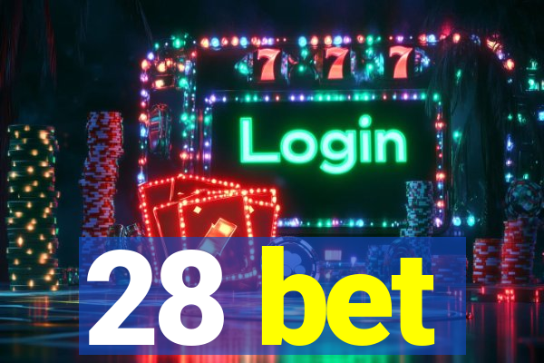 28 bet