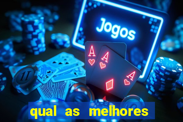 qual as melhores plataformas de jogos para ganhar dinheiro