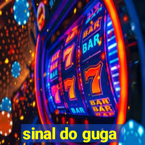 sinal do guga