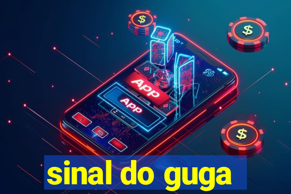 sinal do guga