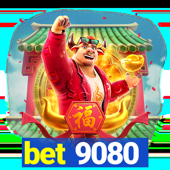 bet 9080