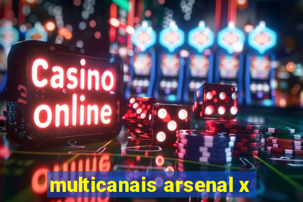 multicanais arsenal x
