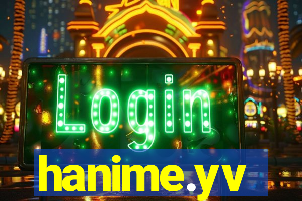 hanime.yv