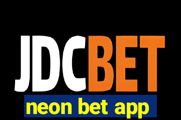 neon bet app