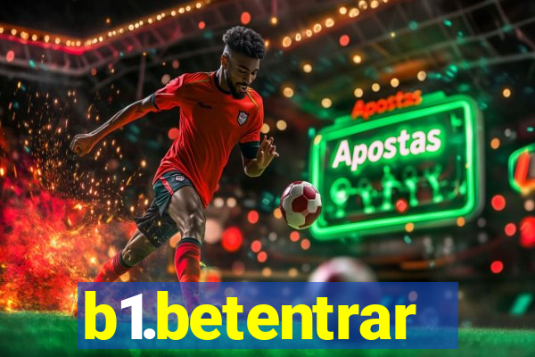 b1.betentrar