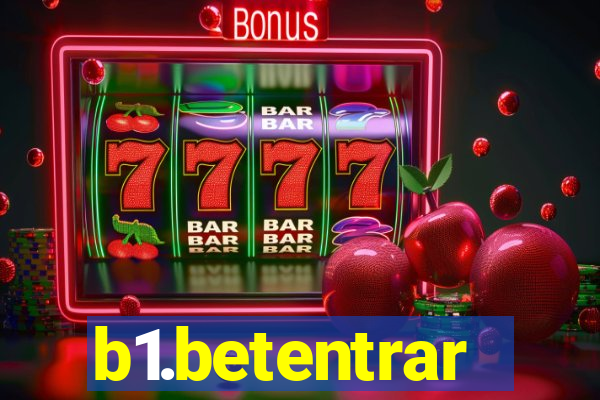 b1.betentrar