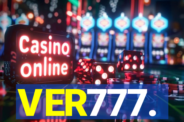 VER777.
